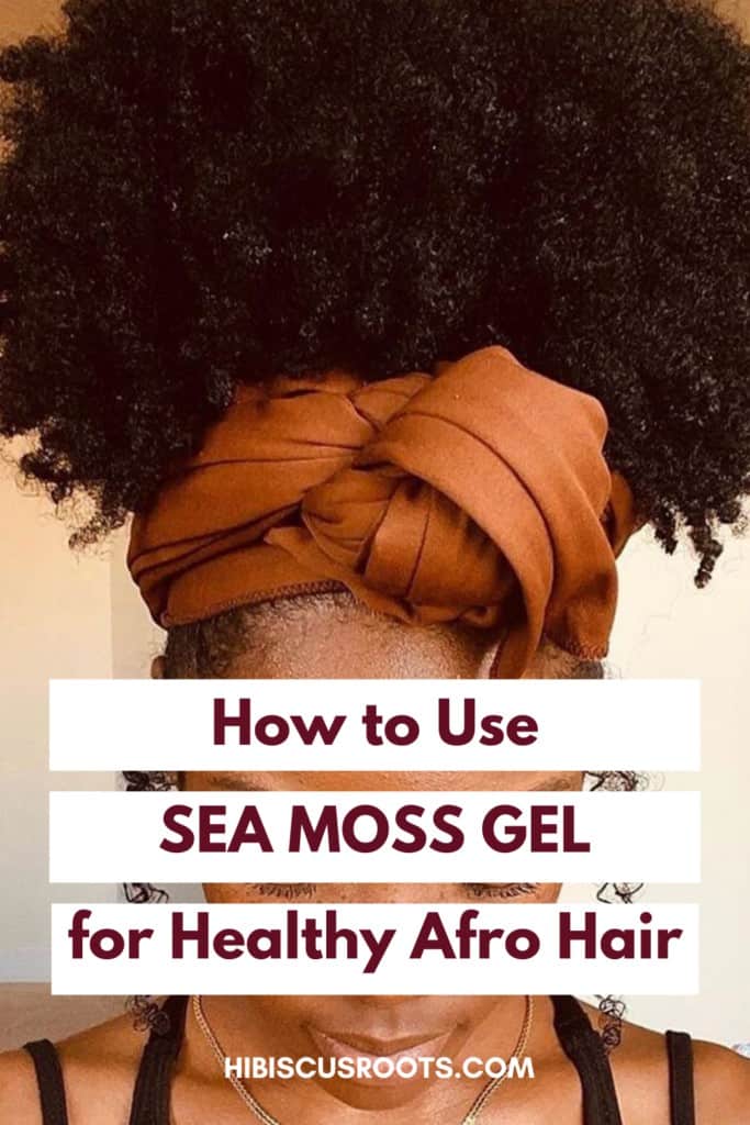 sea moss gel benefits for natural hair