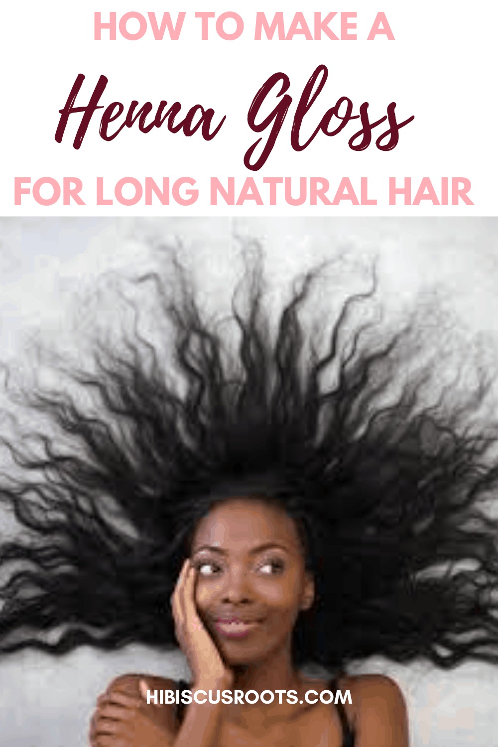 9 Strengthening Henna Gloss Recipes for Natural Hair!