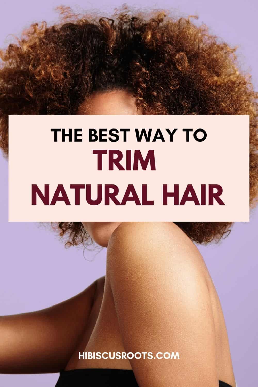 trim natural hair