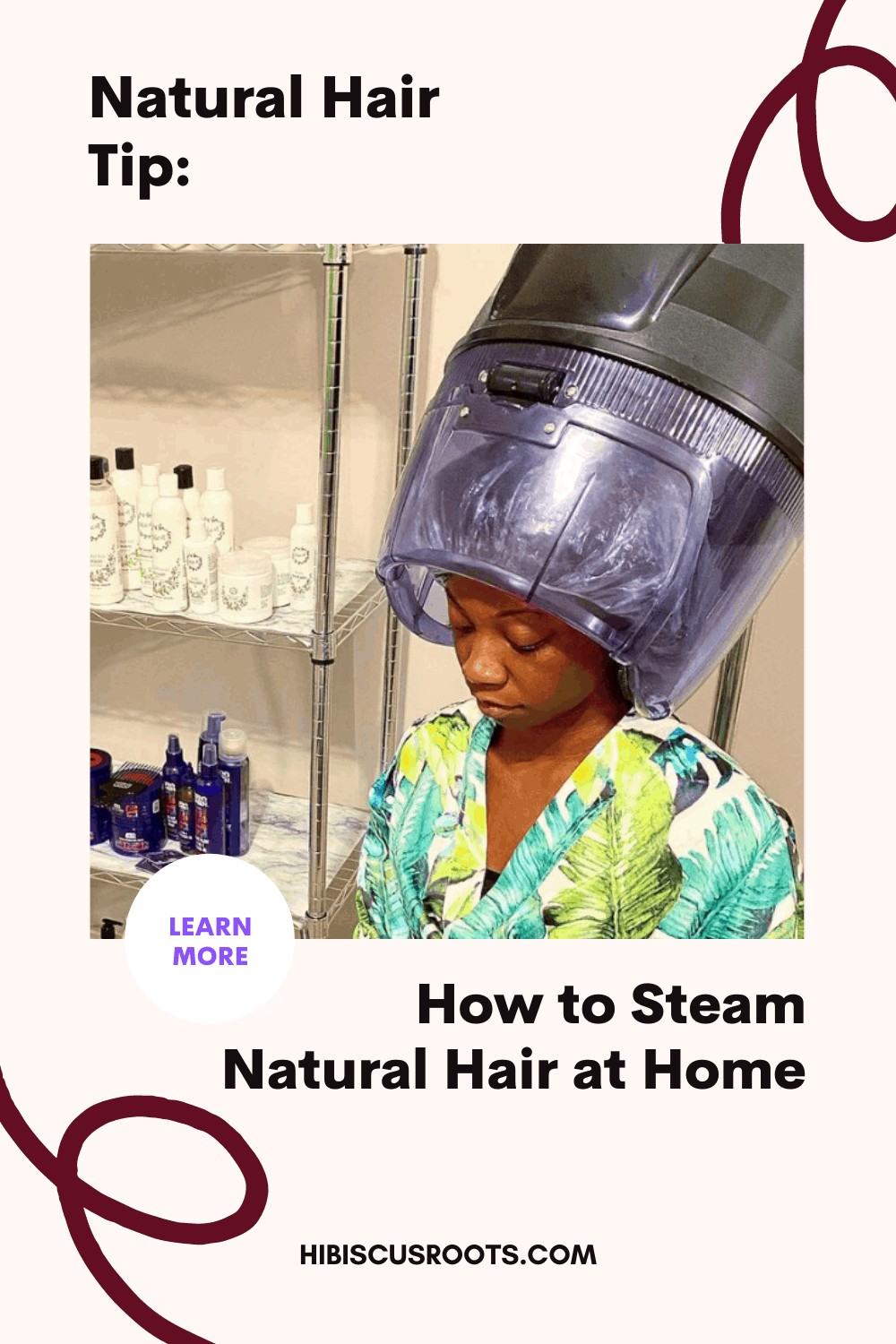 6 Hassle-Free Ways to Steam Natural Hair at Home!