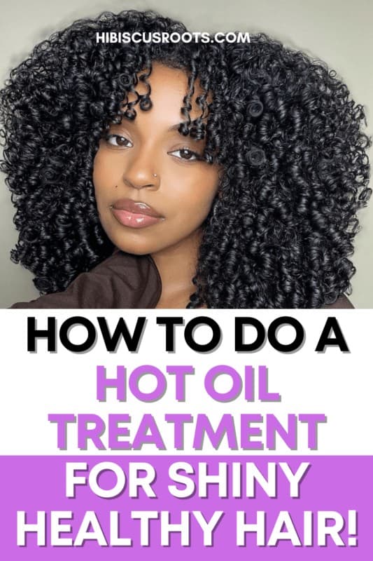 How to Do a Hot Oil Treatment on Wet or Dry Natural Hair!