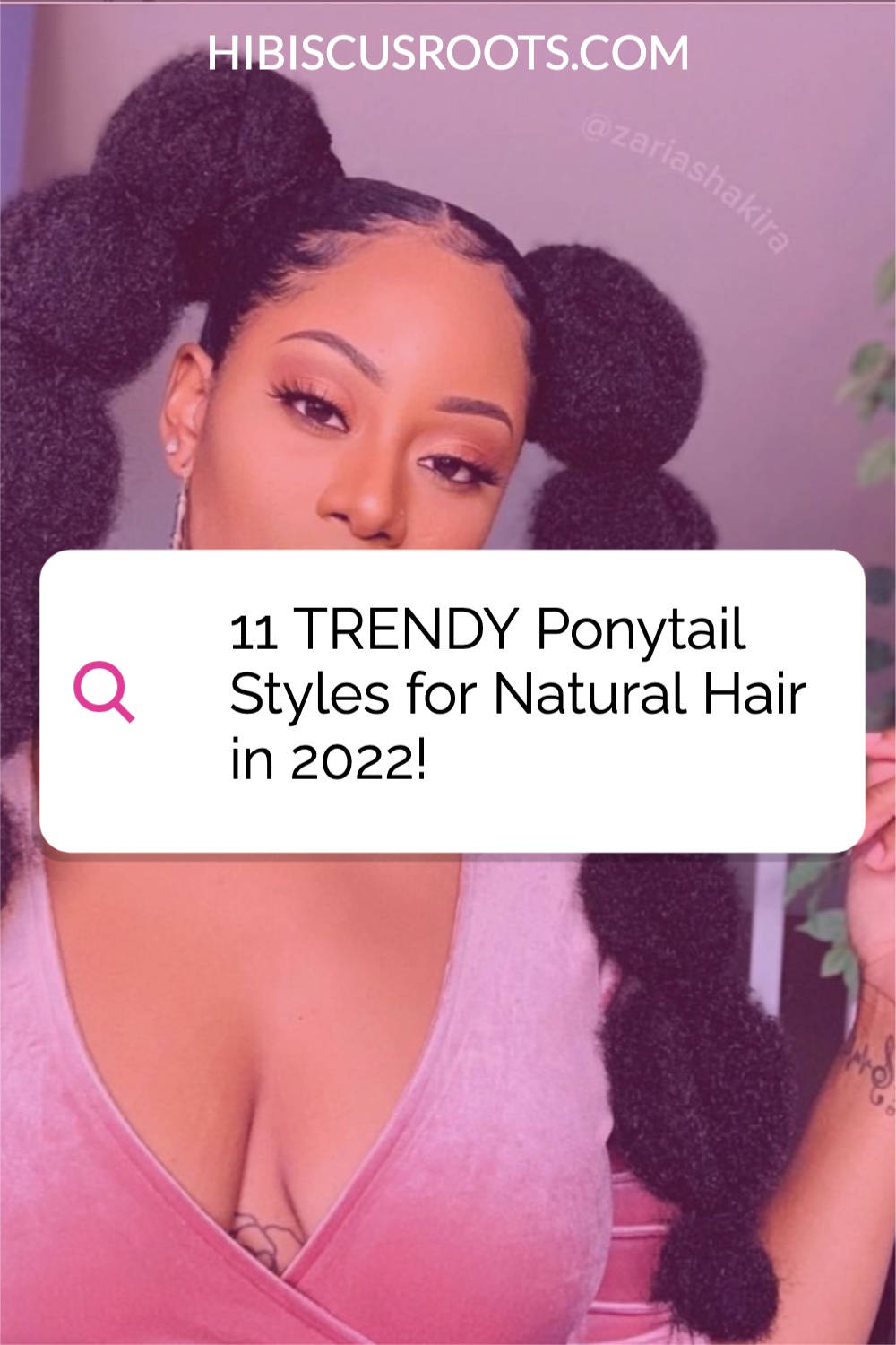 11 Trendy Natural Hair Ponytail Styles for 2024!