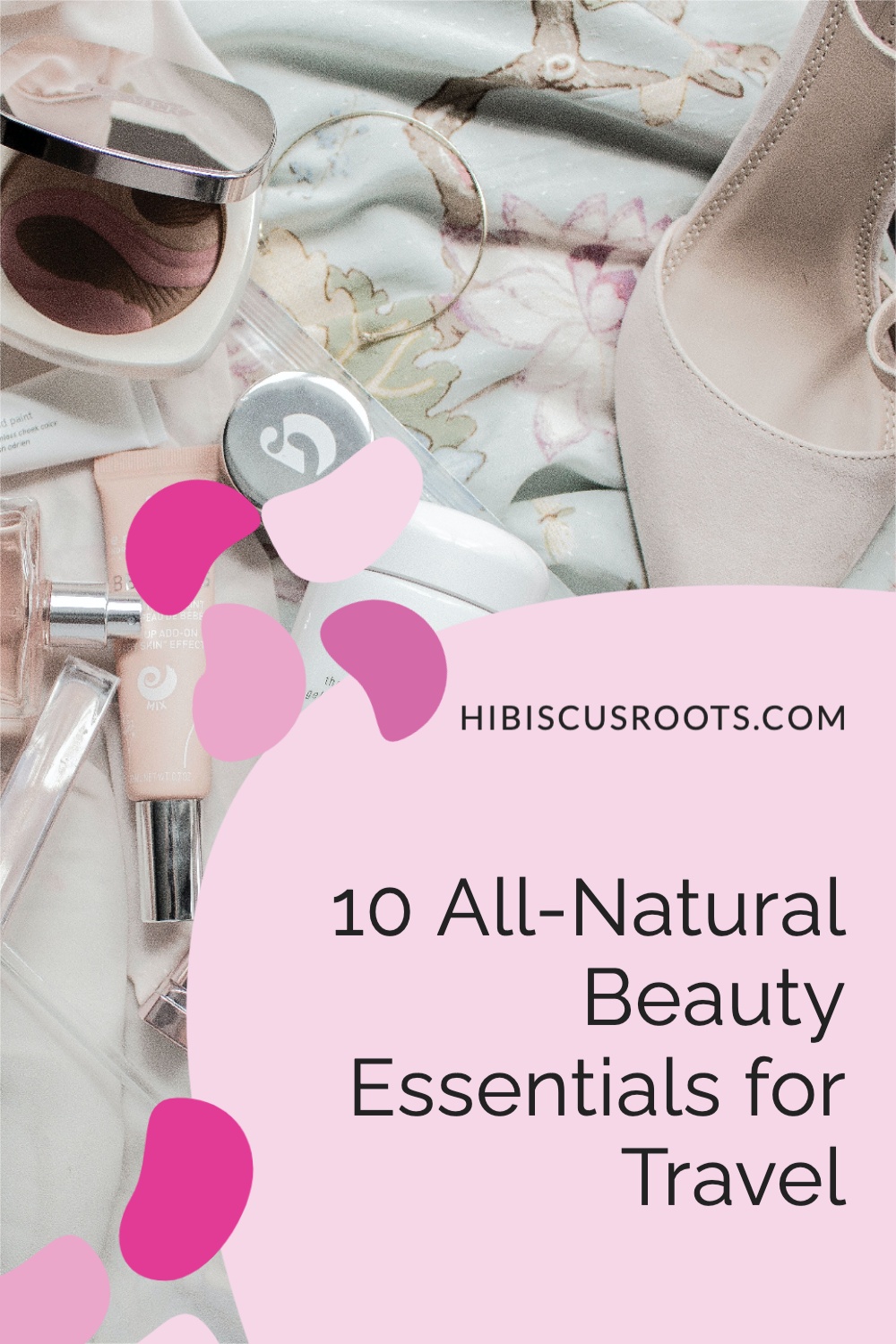 10 All-Natural Beauty Essentials for Travel